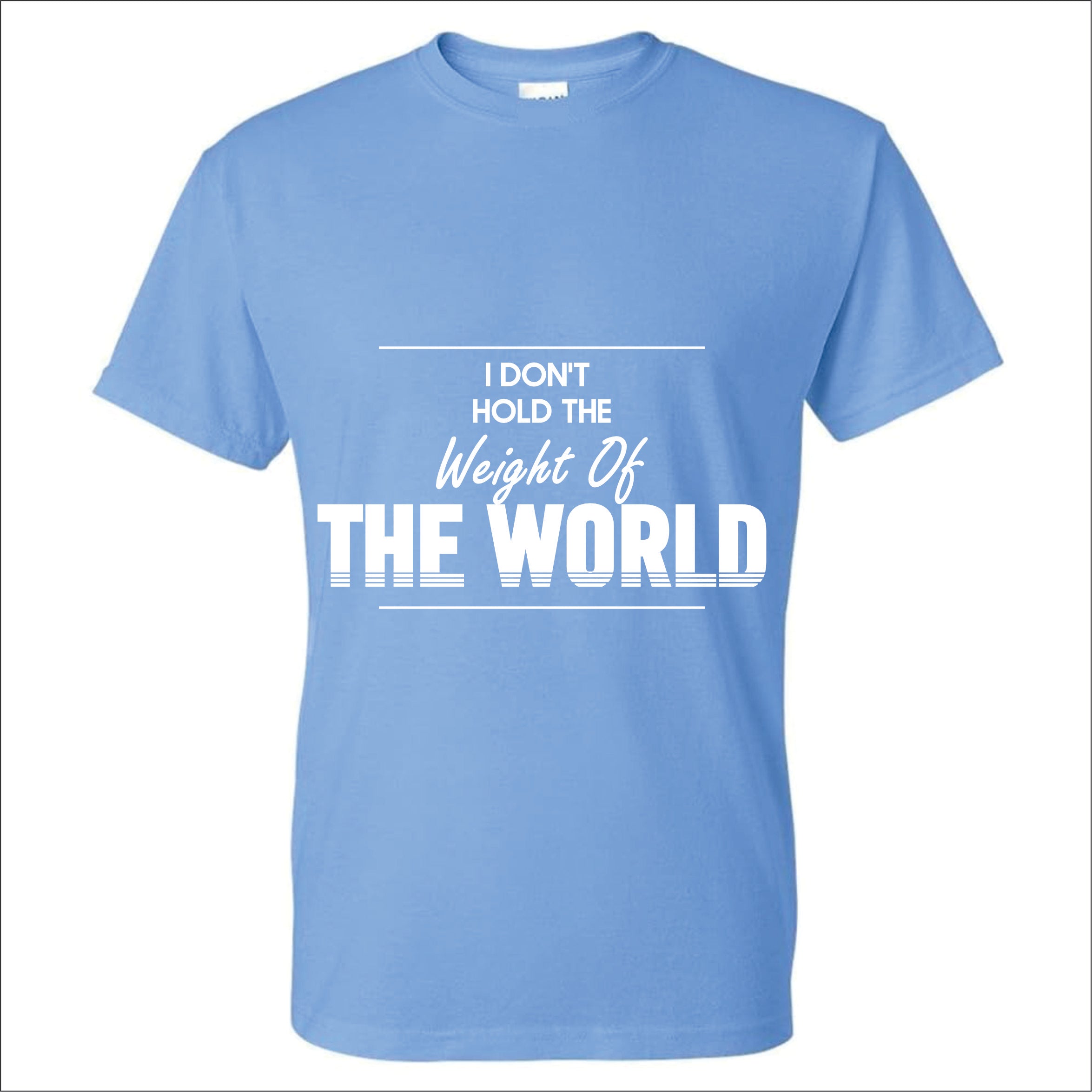 Weight of the World – Motivational Men’s Tee | BR-1004 (Multiple Colors)